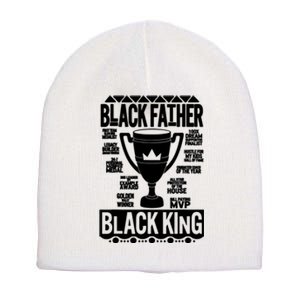 Black Father King Fathers Day Dad Matter Husband Dope Leader Short Acrylic Beanie