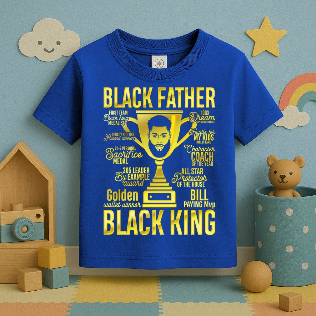 Black Father King Father's Day Juneteenth Black Dad Papa Gift Toddler T-Shirt