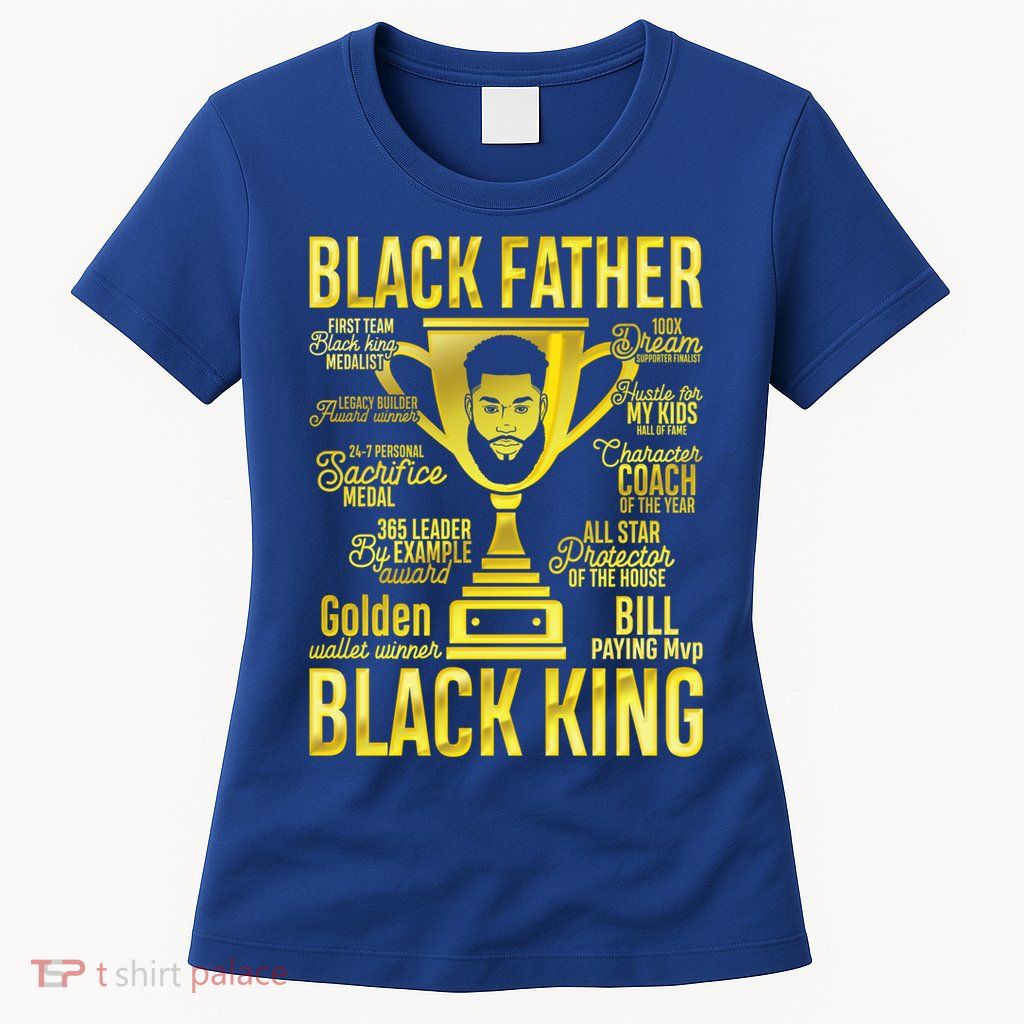 Black Father King Father's Day Juneteenth Black Dad Papa Gift Womens T-Shirt