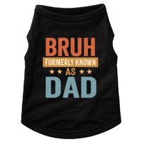 Bruh Formerly Known as Dad Doggie Tank