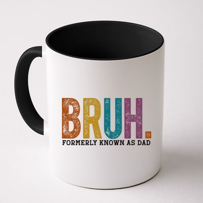 Bruh Formerly Known As Dad Father's Day Mug