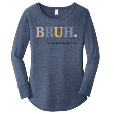 Bruh Formerly Known As Mom Bruh Mom Mom Life Funny Mom Mommy Bruh Women's Perfect Tri Tunic Long Sleeve Shirt