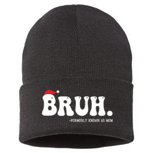 Bruh Formerly Known As Mom Funny Sustainable Knit Beanie