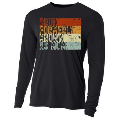 Bruh Formerly Known As Mom Funny Cooling Performance Long Sleeve Crew