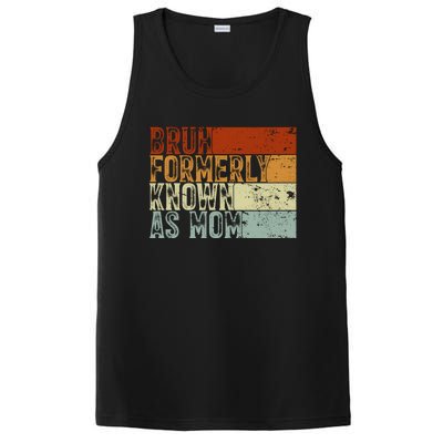 Bruh Formerly Known As Mom Funny PosiCharge Competitor Tank