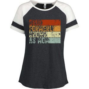 Bruh Formerly Known As Mom Funny Enza Ladies Jersey Colorblock Tee