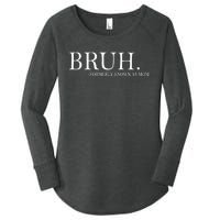 Bruh Formerly Known As Mom Women's Perfect Tri Tunic Long Sleeve Shirt