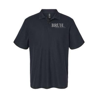 Bruh Formerly Known As Mom Softstyle Adult Sport Polo