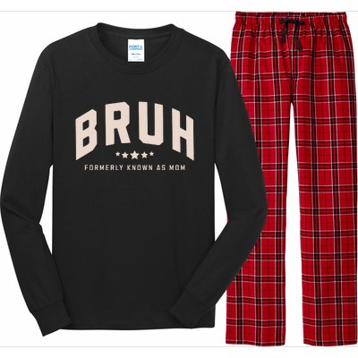 Bruh Formerly Known As Mom Bruh Mom Long Sleeve Pajama Set