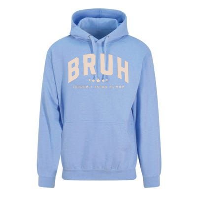 Bruh Formerly Known As Mom Bruh Mom Unisex Surf Hoodie