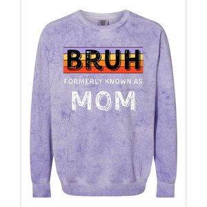 Bruh Formerly Known As Mom Colorblast Crewneck Sweatshirt