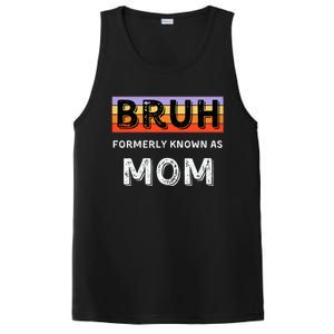 Bruh Formerly Known As Mom PosiCharge Competitor Tank