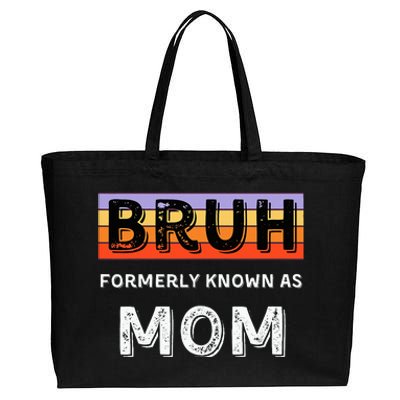 Bruh Formerly Known As Mom Cotton Canvas Jumbo Tote