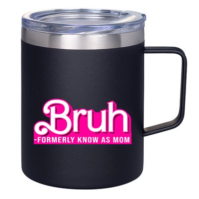 Bruh Formerly Known As Mom Funny 12oz Stainless Steel Coffee Mug