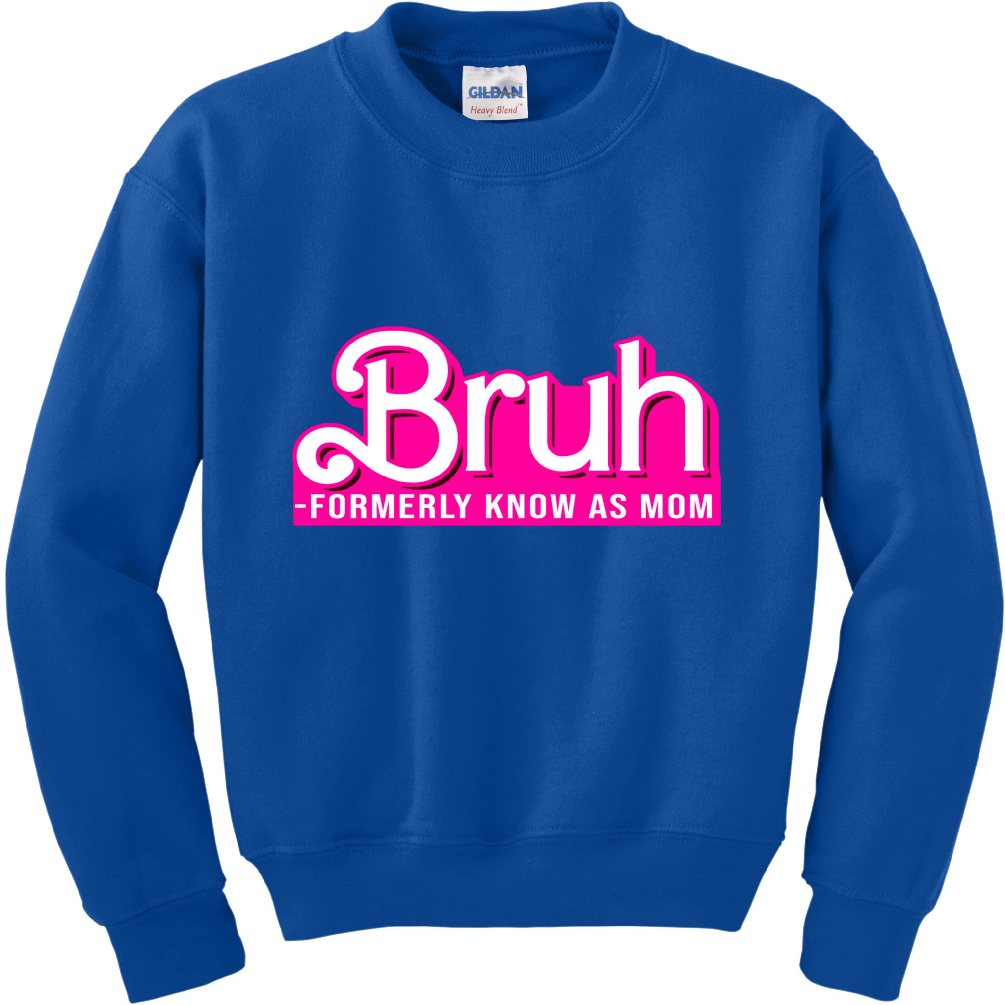 Bruh Formerly Known As Mom Funny Kids Sweatshirt