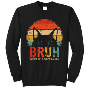 Bruh Formerly Known As Dad Funny Gifts For Dad FatherS Day Sweatshirt