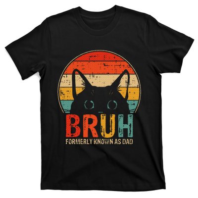 Bruh Formerly Known As Dad Funny Gifts For Dad FatherS Day T-Shirt