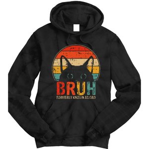 Bruh Formerly Known As Dad Funny Gifts For Dad FatherS Day Tie Dye Hoodie