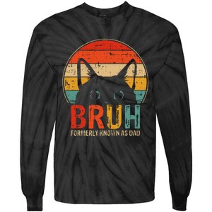 Bruh Formerly Known As Dad Funny Gifts For Dad FatherS Day Tie-Dye Long Sleeve Shirt