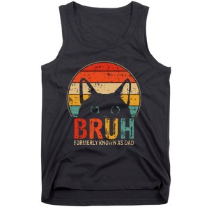 Bruh Formerly Known As Dad Funny Gifts For Dad FatherS Day Tank Top