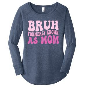 Bruh Formerly Known As Mom Funny Women's Perfect Tri Tunic Long Sleeve Shirt