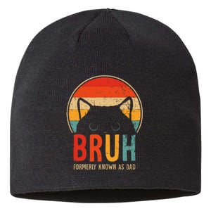 Bruh Formerly Known As Dad Funny FatherS Day Sustainable Beanie