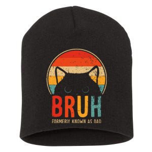 Bruh Formerly Known As Dad Funny FatherS Day Short Acrylic Beanie