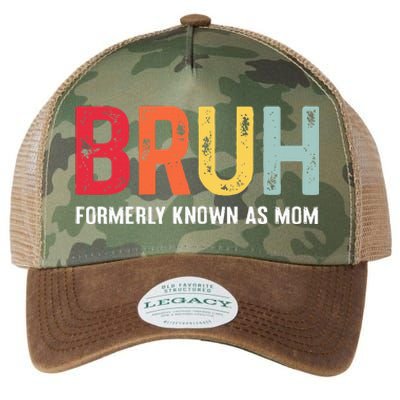 Bruh Formerly Known As Mom Funny MotherS Day Legacy Tie Dye Trucker Hat