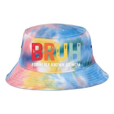 Bruh Formerly Known As Mom Funny MotherS Day Tie Dye Newport Bucket Hat