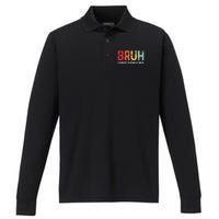 Bruh Formerly Known As Mom Funny MotherS Day Performance Long Sleeve Polo