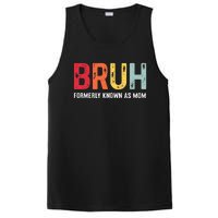 Bruh Formerly Known As Mom Funny MotherS Day PosiCharge Competitor Tank