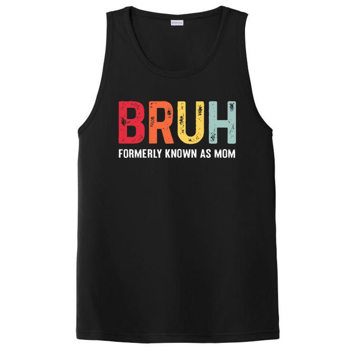 Bruh Formerly Known As Mom Funny MotherS Day PosiCharge Competitor Tank