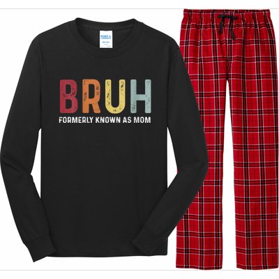 Bruh Formerly Known As Mom Funny MotherS Day Long Sleeve Pajama Set