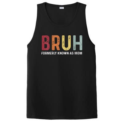 Bruh Formerly Known As Mom Funny MotherS Day PosiCharge Competitor Tank