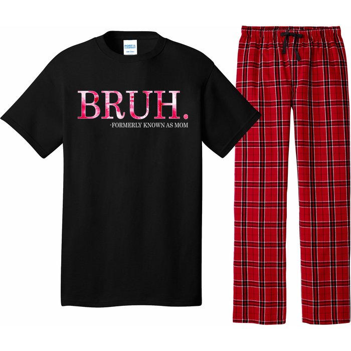 Bruh Formerly Known As Mom MotherS Day Pajama Set