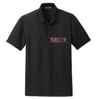 Bruh Formerly Known As Mom MotherS Day Dry Zone Grid Polo