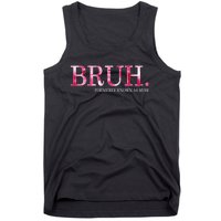 Bruh Formerly Known As Mom MotherS Day Tank Top