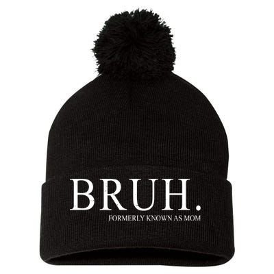 Bruh Formerly Known As Mom Funny Vintage Retro Pom Pom 12in Knit Beanie