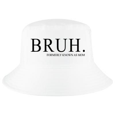 Bruh Formerly Known As Mom Funny Vintage Retro Cool Comfort Performance Bucket Hat
