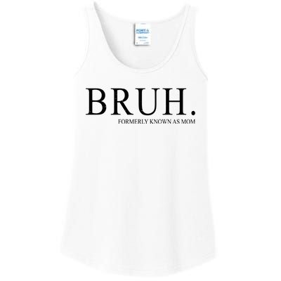 Bruh Formerly Known As Mom Funny Vintage Retro Ladies Essential Tank