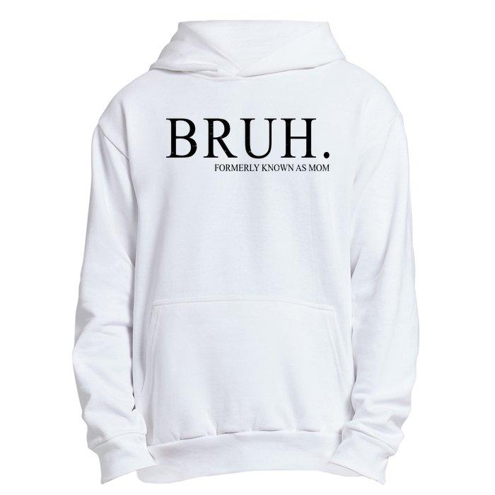 Bruh Formerly Known As Mom Funny Vintage Retro Urban Pullover Hoodie