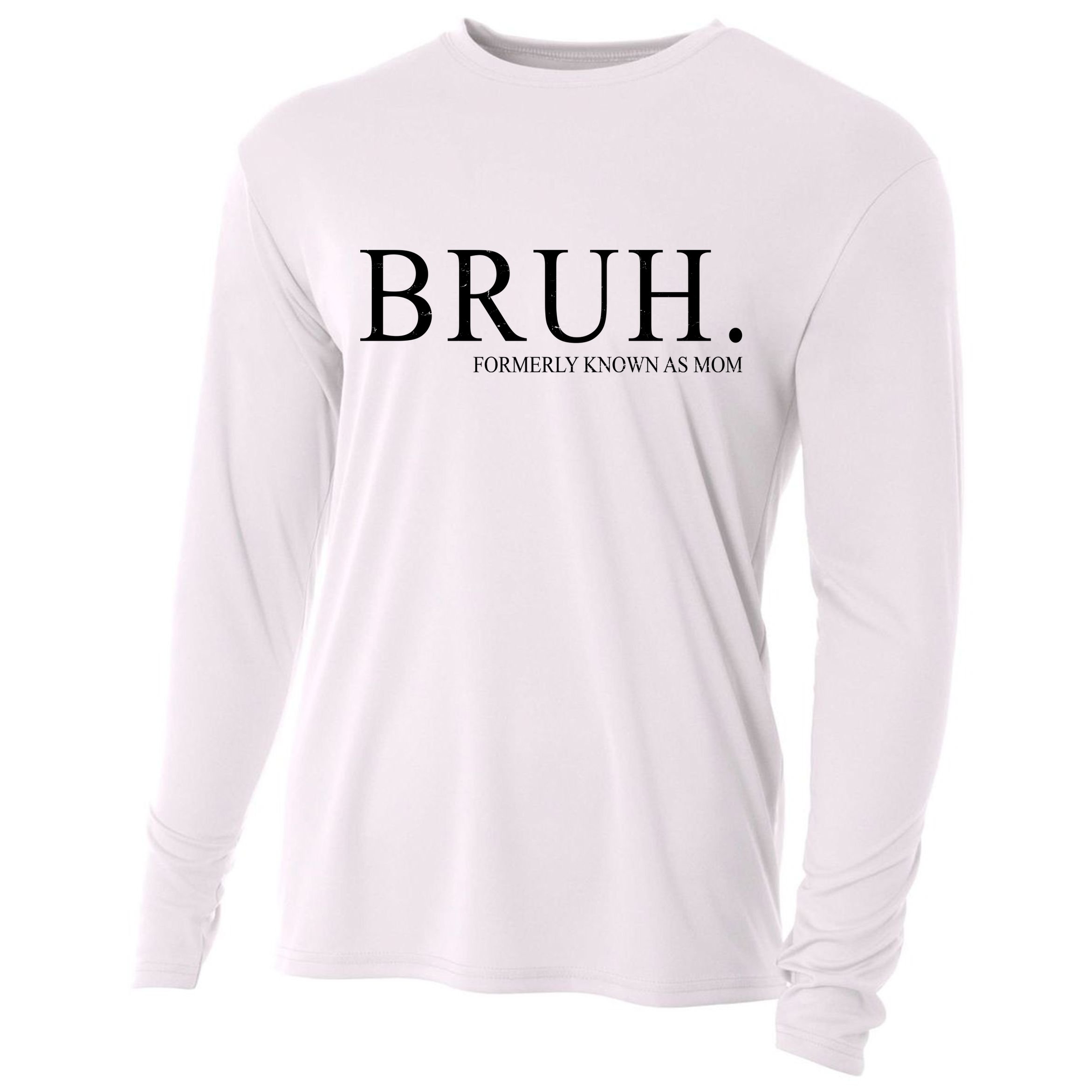 Bruh Formerly Known As Mom Funny Vintage Retro Cooling Performance Long Sleeve Crew