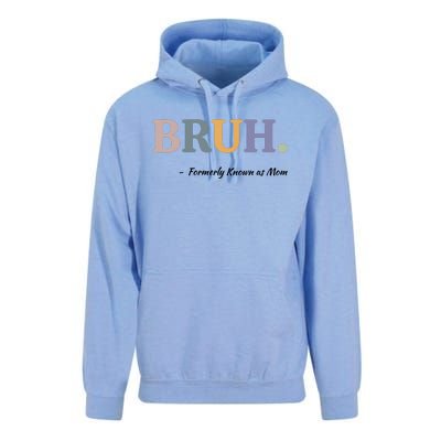 Bruh Formerly Known As Mom Bruh Mom Unisex Surf Hoodie