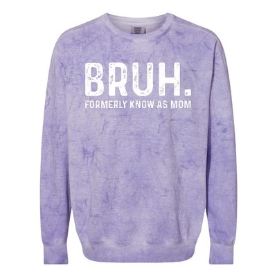 Bruh Formerly Known As Mom Trending Colorblast Crewneck Sweatshirt