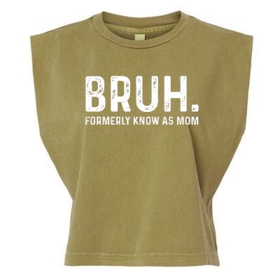 Bruh Formerly Known As Mom Trending Garment-Dyed Women's Muscle Tee