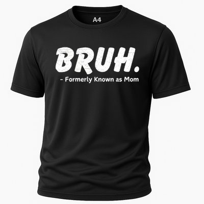 Bruh Formerly Known As Mom Motherhood Cooling Performance Crew T-Shirt