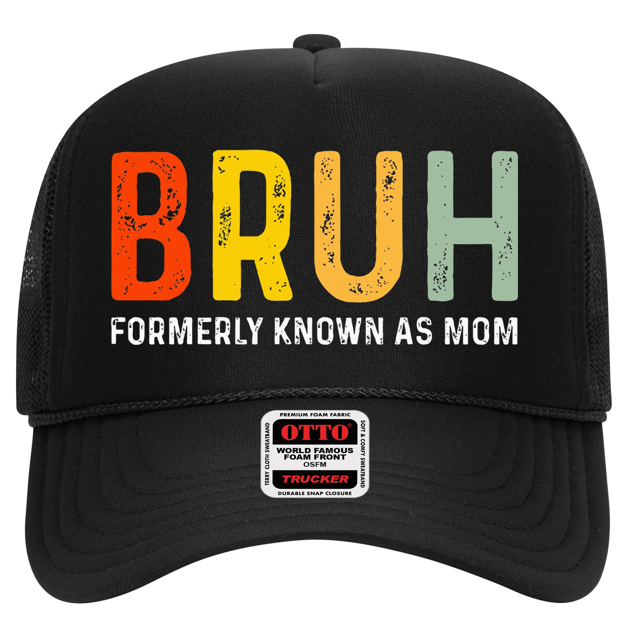 Bruh Formerly Known As Mom Funny MotherS Day Hat