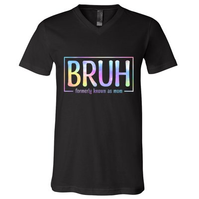 Bruh Formerly Known As Mom Family Mommy V-Neck T-Shirt