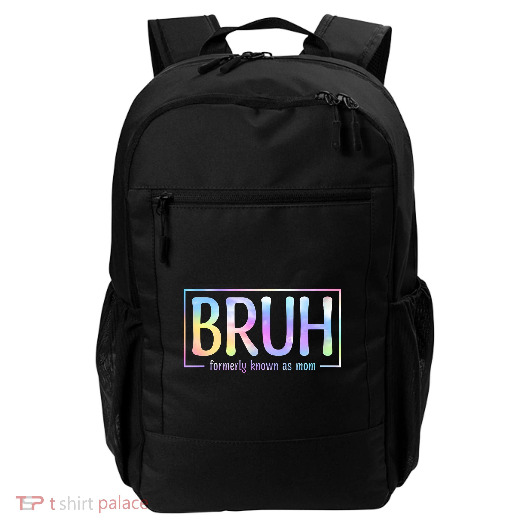 Bruh Formerly Known As Mom Family Mommy Backpack