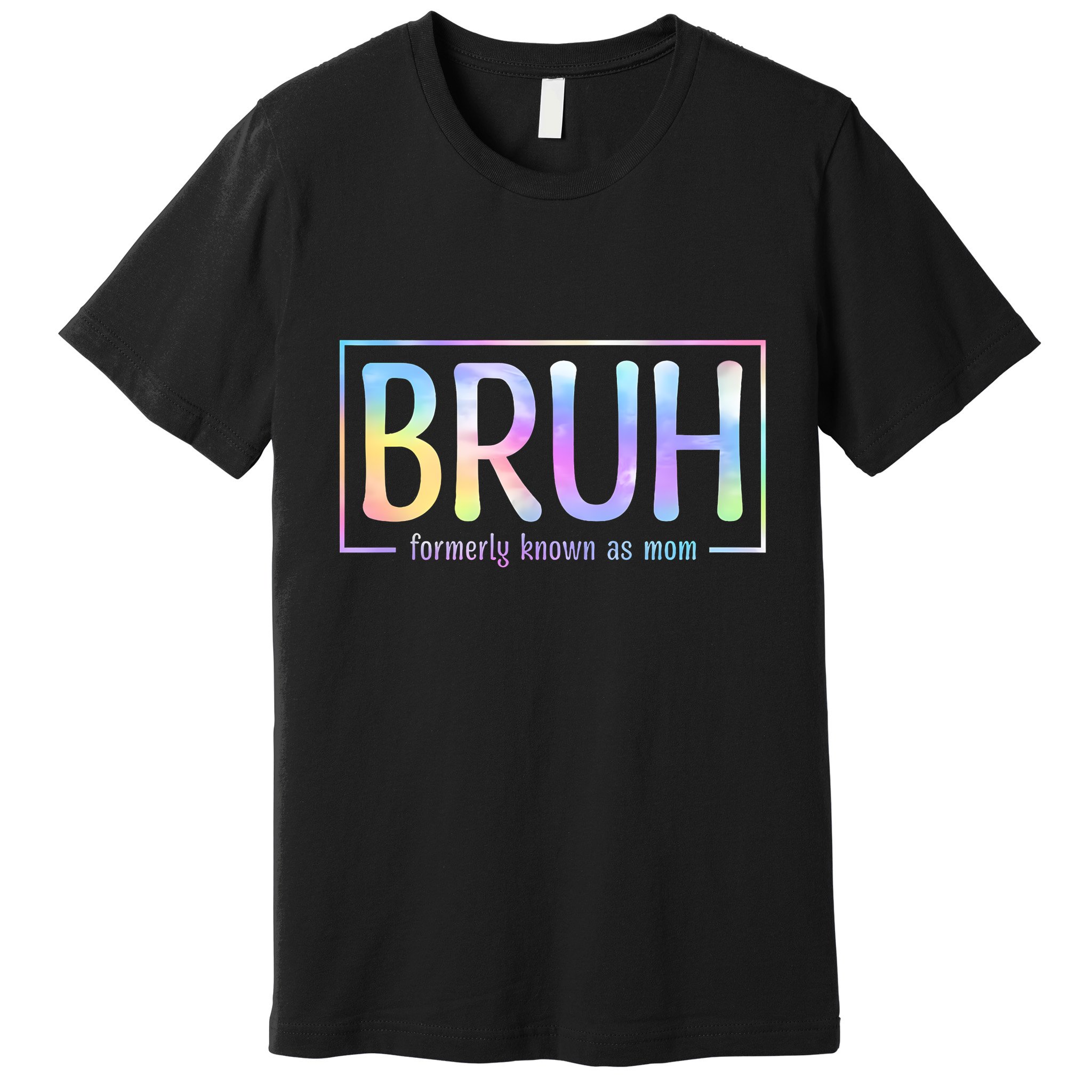 Bruh Formerly Known As Mom Family Mommy Premium T-Shirt